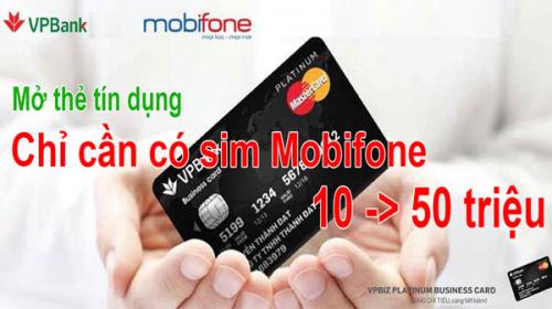 Mở thẻ tín dụng bằng sim Mobifone năm 2020