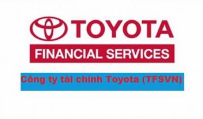 Công ty tài chính Toyota Việt Nam được cho vay tiêu dùng