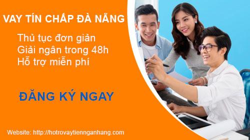 Cho vay tín chấp ở Đà Nẵng thủ tục đơn giản